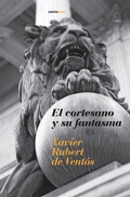 Cover: El Cortesano y Su Fantasma - Sexto Piso Editorial