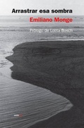 Cover: Arrastrar ESA Sombra - Sexto Piso Editorial