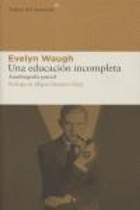Abbildung von: Una Educacion Incompleta - Libros del Asteroide S.L.U.