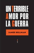Cover: Un Terrible Amor Por La Guerra - SEXTO PISO EDITORIAL