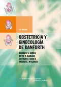 Cover: Obstetricia y ginecologia de Danforth - Lippincott Williams & Wilkins