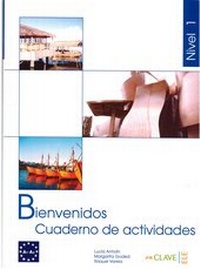 Abbildung von: Bienvenidos 1 - Cuaderno de actividades - EnClave-ele