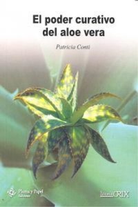 Abbildung von: El poder curativo del aloe vera - Editorial Orix, S.L.