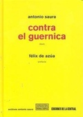 Cover: Contra el Guernica : Libelo - Ediciones de la Central