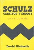 Cover: Schulz, Carlitos y Snoopy : una biograf&iacute;a - Es Pop Ediciones
