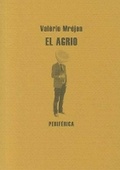 Cover: El Agrio - Editorial Periferica
