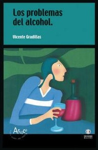 Abbildung von: Los Problemas del Alcohol - El Aljibe