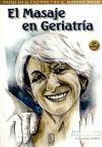 Abbildung von: El masaje en geriatría - Natural Ediciones