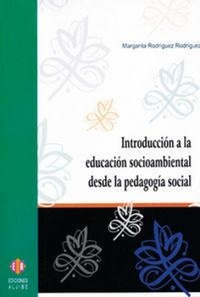 Abbildung von: Introducción a la educación sociambiental desde la pedagogía social - Ediciones Aljibe, S.L.