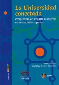 Abbildung von: La universidad conectada : perspectivas del impacto de Internet en la educación superior - Ediciones Aljibe, S.L.