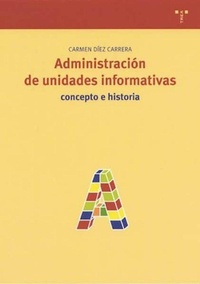Abbildung von: Administración de unidades informáticas : concepto e historia - Ediciones Trea, S.l.