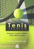 Cover: Tenis t&eacute;cnico : raquetas, cuerdas, pelotas, pistas, efectos y botes - Paidotribo