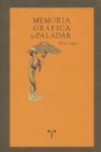 Abbildung von: Memoria gráfica del paladar - Ediciones Trea, S.l.