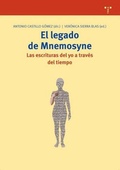 Cover: Legado de Mnemosyne : las escrituras del yo a trav&eacute;s del tiempo - Ediciones Trea, S.l.