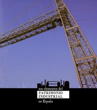 Abbildung von: 100 elementos del patrimonio industrial en España - CICEES