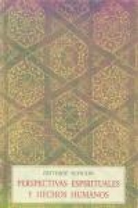 Abbildung von: Perspectivas espirituales y hechos humanos - José J. Olañeta Editor