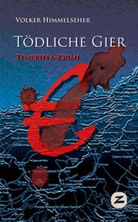 Abbildung von: Tödliche Gier - Zech Verlag