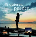 Cover: Si Quieres, Puedes . . . - Ediciones Robinbook