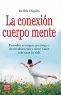 Cover: La Conexion Cuerpo Mente - Ediciones Robinbook