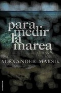 Cover: Para Medir La Marea - Roca Editorial