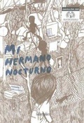 Cover: Mi hermano nocturno - Gallo nero Ediciones