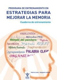 Abbildung von: Programa de entrenamiento en estrategias para mejorar la memoria : cuaderno de entrenamiento - EOS (Instituto de Orientación Psicológica Asociados)