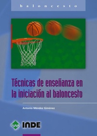 Abbildung von: El baloncesto en la educación física : investigando su enseñanza en secundaria - Editorial INDE