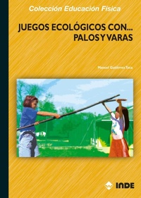 Abbildung von: Juegos Ecologicos Con... Palos y Varas - Inde