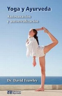 Abbildung von: Yoga y Ayurveda - Ediciones Ayurveda