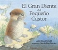 Cover: El gran diente del peque&ntilde;o castor - Ivette Noguera Garc&iacute;a Edicions S.L.