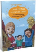 Cover: La vida contada a un nen del ve&iuml;nat : antologia infantil de Vicent Andr&eacute;s Estell&eacute;s - Andana Editorial