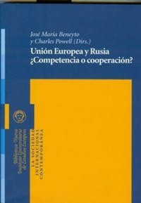 Abbildung von: Unión Europea y Rusia : ¿competencia o cooperación? - Biblioteca Nueva
