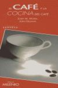 Abbildung von: El café y la cocina del café - Milenio Publicaciones S.L.