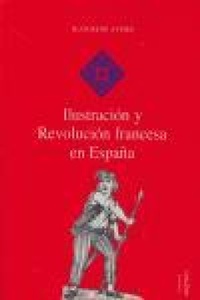 Abbildung von: Ilustración y revolución francesa en España - Milenio Publicaciones S.L.
