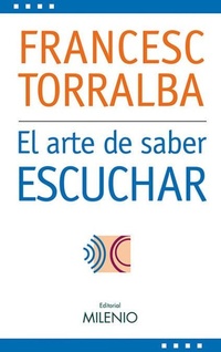 Abbildung von: El arte de saber escuchar - Milenio Publicaciones S.L.