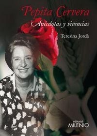 Abbildung von: Pepita Cervera : anécdotas y vivencias - Milenio Publicaciones S.L.