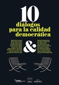 Cover: 10 di&aacute;logos para la calidad democr&aacute;tica - Milenio Publicaciones S.L.