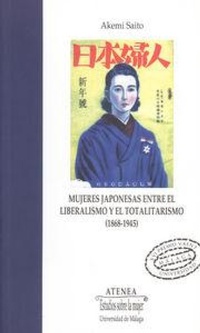 Abbildung von: Mujeres japonesas entre el liberalismo y el totalitarismo (1868-1945) - Servicio de Publicaciones y Divulgación Científica de la Universidad de Málaga