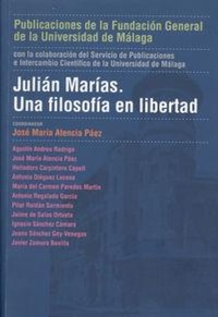 Abbildung von: Julián Marías : una filosofía en el destierro - Servicio de Publicaciones y Divulgación Científica de la Universidad de Málaga