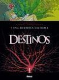 Cover: Destinos 07: Una hermosa historia - Editores de Tebeos