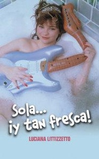 Abbildung von: Sola--! y tan fresca! - Editorial Síntesis, S.A.