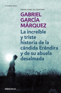 Abbildung von: La increible y triste historia de la candida Erendira - Nuevas Ediciones de Bolsillo