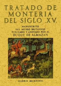 Abbildung von: Tratado de la montería - Editorial Maxtor