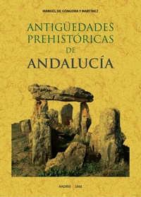 Abbildung von: Antigüedades prehistóricas de Andalucía : inscripciones, armas, utensilios y otros importantes objetos-- - Editorial Maxtor