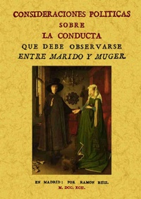 Abbildung von: Consideraciones políticas sobre la conducta que debe observarse entre marido y mujer - Editorial Maxtor