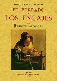Abbildung von: El bordado y los encajes - Editorial Maxtor