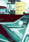 Cover: La decadencia cubana y La crisis politica cubana; sus causas y remedios - Linkgua Ediciones