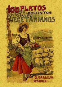Abbildung von: 100 platos distintos para vegetarianos - Editorial Maxtor