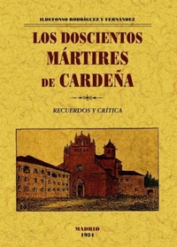 Abbildung von: Los doscientos mártires de Cardeña. - Editorial Maxtor