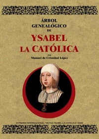 Abbildung von: Árbol genealógico de Ysabel la Católica - Editorial Maxtor